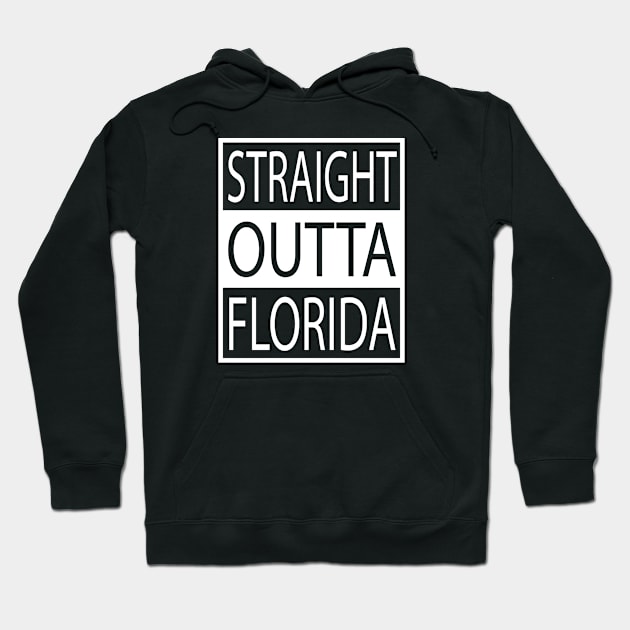 Straight Outta Florida Hoodie by geekspeaker